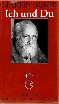 Buber, Ich und Du.