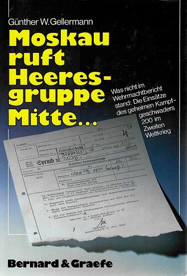 Gellermann, Moskau ruft Heeresgruppe Mitte.