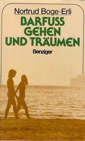 Boge-Egli, Barfuss gehen und träumen.