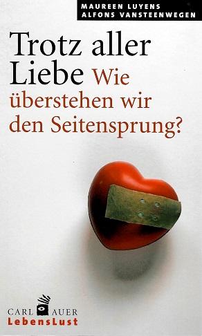 Luyens, Trotz aller Liebe.