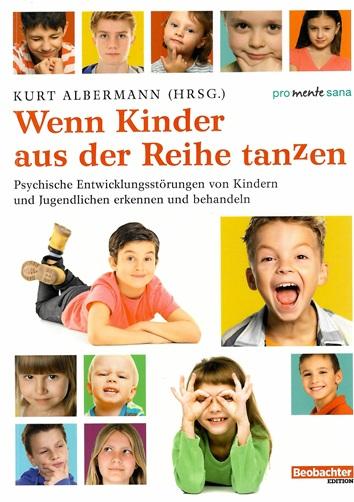Albermann, Wenn Kinder aus der Reihe tanzen.