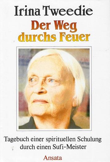 Tweedie, Der Weg durchs Feuer.
