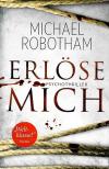 Robotham, Erlöse mich