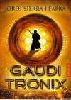 Sierra i Fabra, Gauditronix.