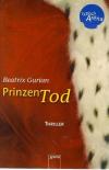 Gurian, Prinzen Tod.