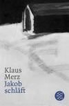 Merz, Jakob schläft