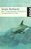 Bambaren, Der träumende Delphin