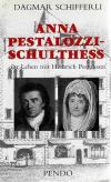 Schifferli, Anna Pestalozzi-Schulthess