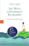 Geda, Im Meer schwimmen Krokodile.
