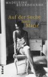 Bourdouxhe, Auf der Suche nach Marie