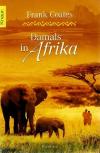 Coates, Damals in Afrika