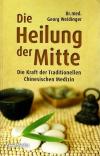Weidinger, Die Heilung der Mitte