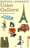 Lehnartz, Unter Galliern Pariser Leben
