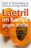 Richardson/Griffin, Laetril im Kampf gegen Krebs.