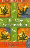 Ruiz, Die vier Versprechen.