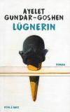 Gundar-Goshen, Lügnerin