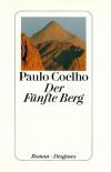 Coelho, Der fünfte Berg.