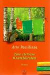 Paasilinna, Zehn zärtliche Kratzbürsten