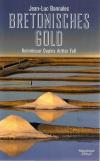 Bannalec, Bretonisches Gold