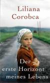 Corobca, Der erste Horizont meines Lebens.