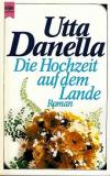 Danella, Die Hochzeit auf dem Lande