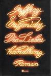 Eugenides, Die Liebeshandlung.