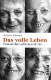 Schwager, Das volle Leben