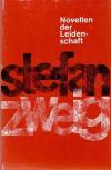 Zweig, Novellen der Leidenschaft.