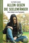 Laasner, Allein gegen die Seelenfänger.