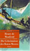 De Monfreid, Die Geheimnisse des Roten Meeres.