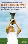 Baer/Barnowski-Geiser, Jetzt reden wir!