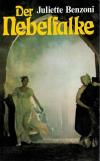 Benzoni, Der Nebelfalke