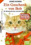 Bowen, Ein Geschenk von Bob
