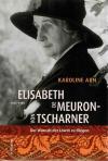 Arn, Eliabeth de Meuron- von Tscharner.