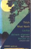 Hanh, Lächle deinem eigenen Herzen zu
