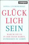 Lyubomirsky, Glücklich sein
