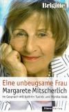 Mitscherlich, Eine unbeugsame Frau