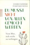 Kishimi, Du musst nicht von Allen gemocht werden