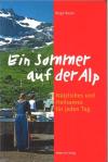 Bayer, Ein Sommer auf der Alp