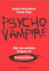 Peseschkian, Psycho Vampire