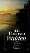 Thoreau, Walden oder Leben in den Wäldern (2)
