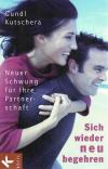 Kutschera, Sich wieder neu begehren