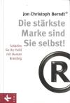 Berndt, Die stärkste Marke sind Sie selbst