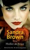 Brown, Heisser als Feuer