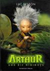 Besson, Arthur und die Minimoys