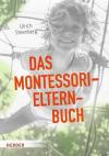 Steenberg, Das Montessori Elternbuch
