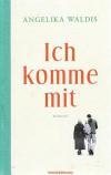Waldis, Ich komme mit