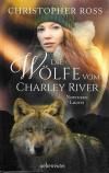 Ross, Die Wölfe vom Charley River