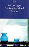 Agus, Die Frau im Mond