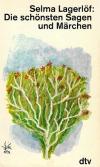Lagerlöf, Die schönsten Sagen und Märchen